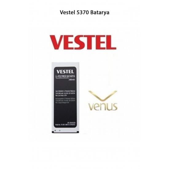 Vestel 5370 Telefonlarla Uyumlu Batarya 2480 mAh