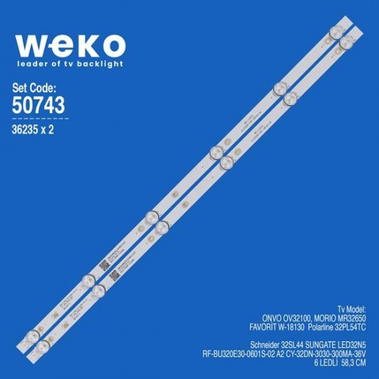 WKSET-5743 36235X2 RF-BU320E30-0601S-02 A2 CY-32DN-3030-300MA-36V 2 ADET LED BAR (6V6LED58,3CM)