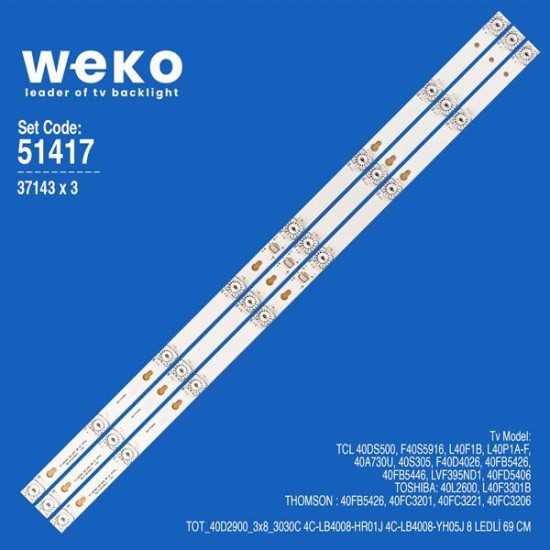 WKSET-6417 37143X3 TOT_40D2900_3X8_3030C 4C-LB4008-HR01J  3 ADET LED BAR