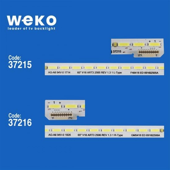 WKSET-6522 37215X1 37216X1 65 V16 ART3 2505/6 REV 13 1 L/R-TYPE  2 ADET LED BAR (84LED)