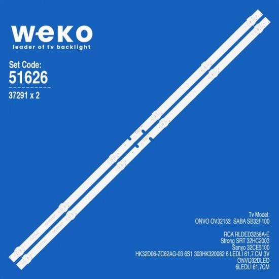 WKSET-6626 37291X2 HK32D06-ZC62AG-03 6S1 303HK320082  2 ADET LED BAR (3V6LED61,7CM)