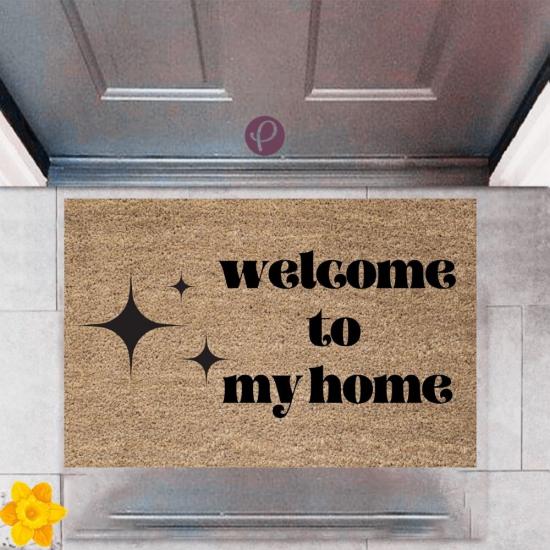 Kapı Önü Paspası Dekoratif Dijital Baskı Welcome to My Home P-2425