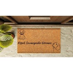 Kapı Önü Paspası Özel Tasarım Koko Model Köpek Sevmeyen Giremez PK-1568 Kapı Önü Paspası Özel Tasarım Koko Model Köpek Sevmeyen Giremez PK-1568